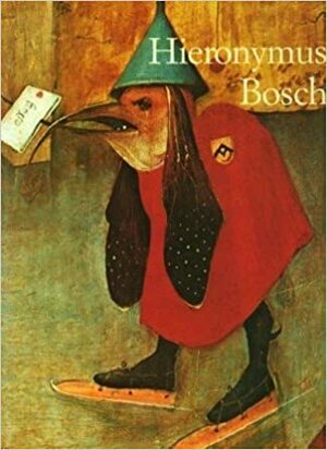 Hieronymus Bosch: C.1450 - 1516 Between Heaven and Hell by Walter Bosing
