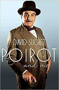 Poirot ja mina by David Suchet, Geoffrey Wansell