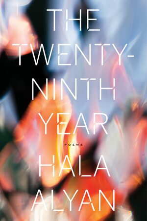 The Twenty-Ninth Year by Hala Alyan