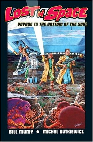 Lost In Space : Voyage To The Bottom Of The Soul by Bill Mumy