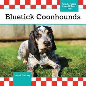 Bluetick Coonhounds by Paige V. Polinsky