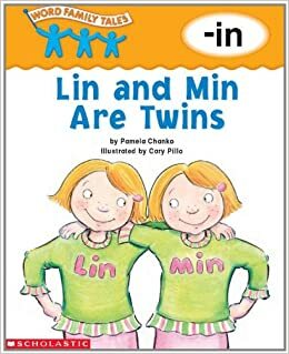 Lin and Min Are Twins: -in by Pamela Chanko