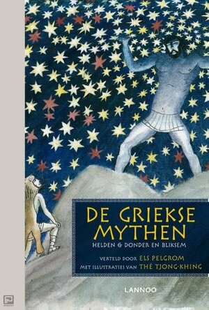 Griekse mythen, helden donder en bliksem by Els Pelgrom