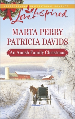 An Amish Family Christmas: Heart of Christmas\\A Plain Holiday by Patricia Davids, Marta Perry