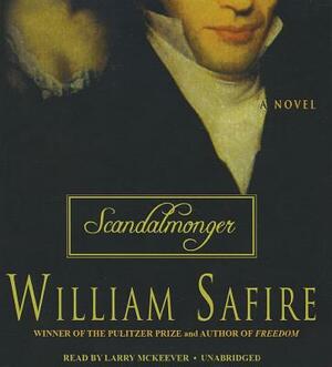 Scandalmonger by William Safire
