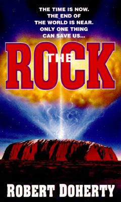 The Rock by Bob Mayer, Robert Doherty