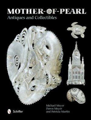 Mother-Of-Pearl Antiques and Collectibles by Michael Meyer