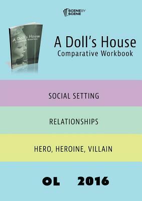 A Doll's House Comparative Workbook OL16 by Amy Farrell