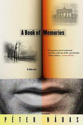 A Book of Memories by Péter Nádas