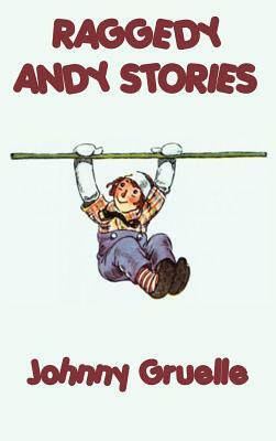 Raggedy Andy Stories by Johnny Gruelle