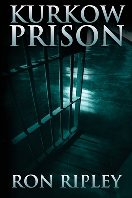 Kurkow Prison by Ron Ripley