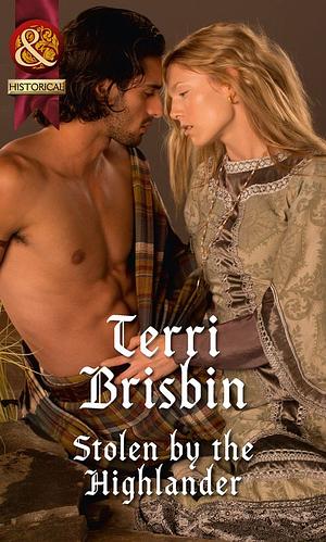 Stolen by the Highlander by Terri Brisbin