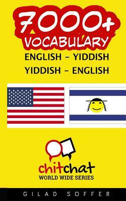 7000+ English - Yiddish Yiddish - English Vocabulary by Gilad Soffer