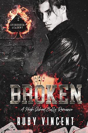 Broken by Ruby Vincent