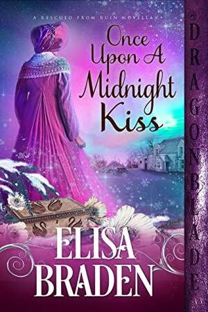 Once Upon a Midnight Kiss: A Regency Historical Romance Holiday Novella by Elisa Braden
