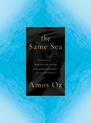 The Same Sea by Amos Oz