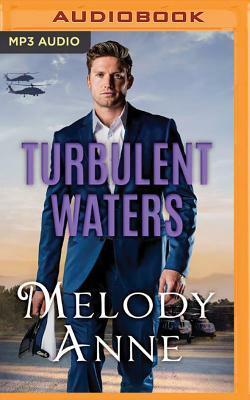 Turbulent Waters by Melody Anne