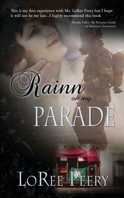 Rainn on My Parade, Volume 2 by Loree Peery