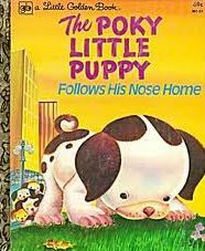 The Poky Little Puppy Follows His Nose Home by Alex C. Miclat, Adelaide Holl