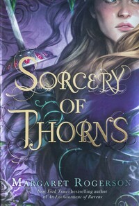 Sorcery of Thorns by Margaret Rogerson