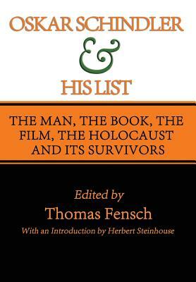 Oskar Schindler and His List by Thomas Fensch