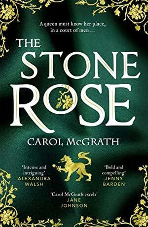 The Stone Rose by Carol McGrath