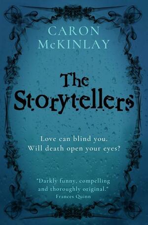 The Storytellers by Caron McKinlay