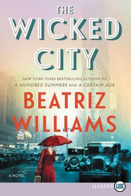 The Wicked City by Beatriz Williams