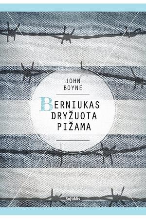 Berniukas dryžuota pižama by John Boyne