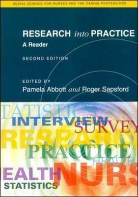 Research Into Practice 2/E by Roger Sapsford, Andrew Abbott, Pamela Abbott