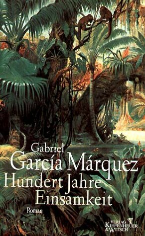 Hundert Jahre Einsamkeit by Gabriel García Márquez