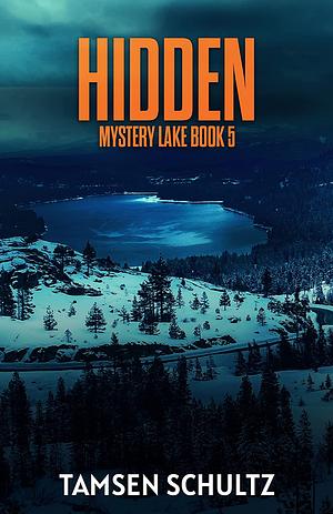 Hidden by Tamsen Schultz