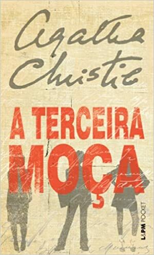 A Terceira Moça by Agatha Christie