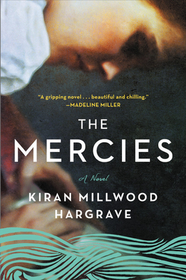 The Mercies by Kiran Millwood Hargrave