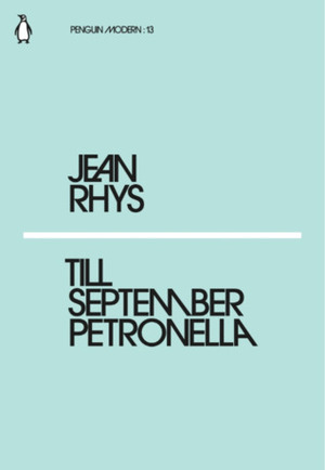 Till September Petronella by Jean Rhys