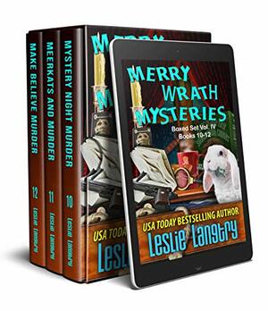 Merry Wrath Mysteries Boxed Set Vol. IV by Leslie Langtry