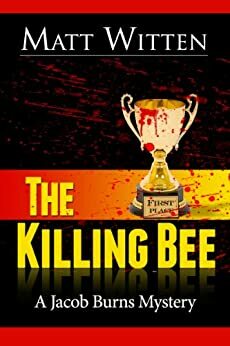 The Killing Bee by Matt Witten
