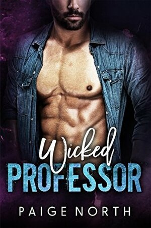 Wicked Professor by Paige North