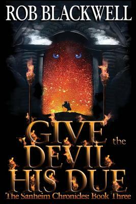 Give the Devil His Due by Rob Blackwell