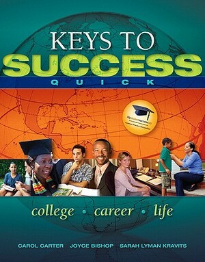 Keys to Success Quick by Carol J. Carter, Joyce Bishop, Sarah Lyman Kravits