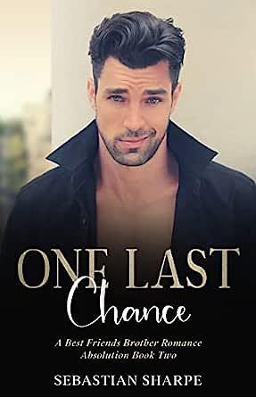 One Last Chance by Sebastian Sharpe