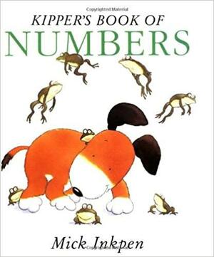 Kipper's Book of Numbers: Kipper Concept Books by Mick Inkpen