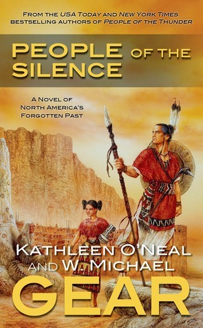 People of the Silence by Kathleen O'Neal Gear, W. Michael Gear