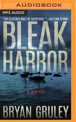 Bleak Harbor by Bryan Gruley