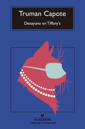 Desayuno en Tiffany's by Truman Capote