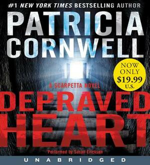 Depraved Heart: A Scarpetta Novel by Patricia Cornwell