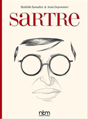 Sartre by Anaïs Depommier, Peter Russella, Mathilde Ramadier