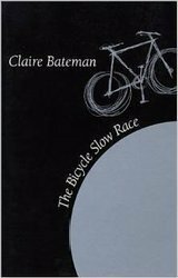 Bicycle Slow Race by Claire Bateman