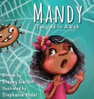 Mandy: Tangled In A Web by Stacey Gardin