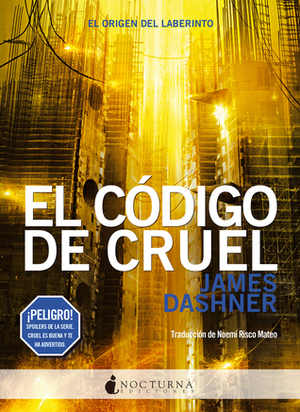 El código de Cruel by James Dashner